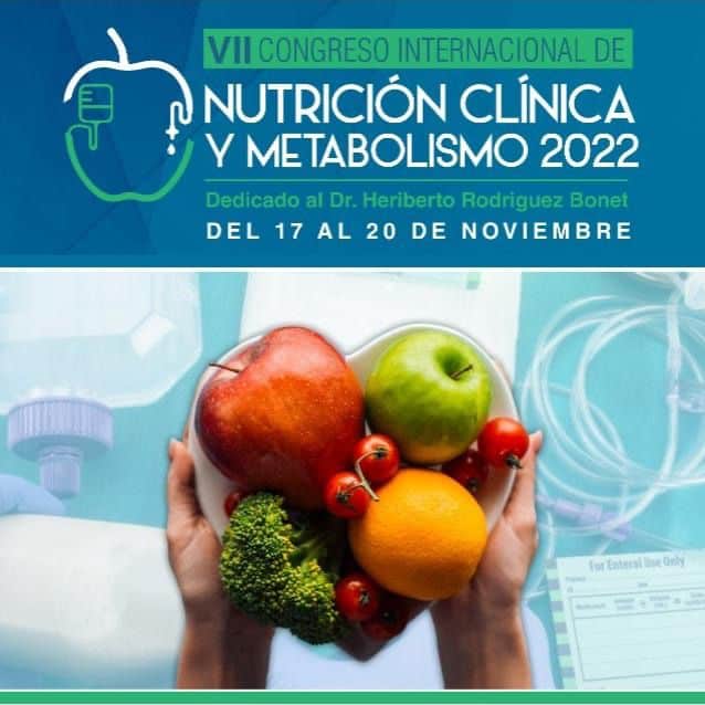 VII Congreso Internacional de Nutrición Clínica y Metabolismo 2022